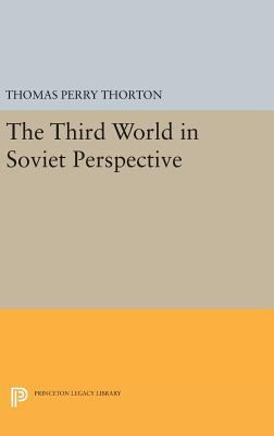 Third World in Soviet Perspective 0691651353 Book Cover