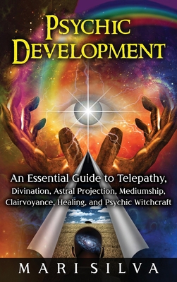 Psychic Development: An Essential Guide to Tele... 1638180571 Book Cover