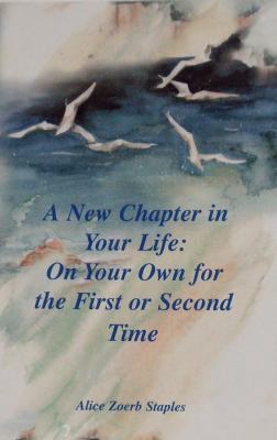 A New Chapter in Your Life: On Your Own for the... 096028883X Book Cover