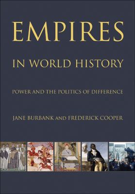 Empires in World History: Power and the Politic... 0691127085 Book Cover