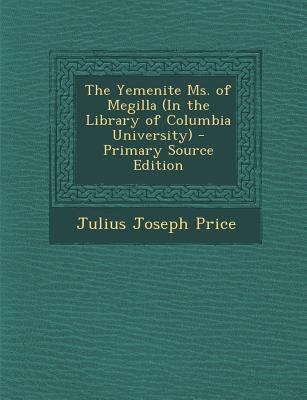 Yemenite Ms. of Megilla (in the Library of Colu... [Hebrew] 1287981305 Book Cover