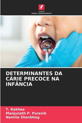 Determinantes Da Cárie Precoce Na Infância [Portuguese] 6200694605 Book Cover