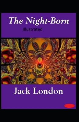Paperback The Night-Born Illustrated Book