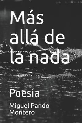 Más allá de la nada: Poesía [Spanish] 107056060X Book Cover