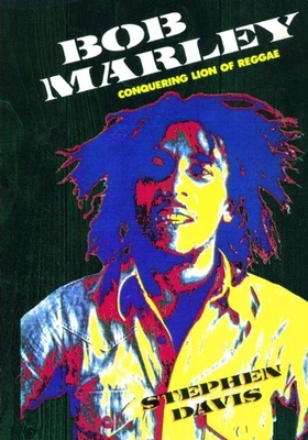 Bob Marley: Conquering Lion of Reggae 085965222X Book Cover