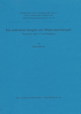 Ein Indirektes Zeugnis Der Makkabaerkampfe: Tes... [German] 3882261579 Book Cover