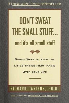 Don't Sweat the Small Stuff, and It's All Small... [Large Print] 0783801416 Book Cover