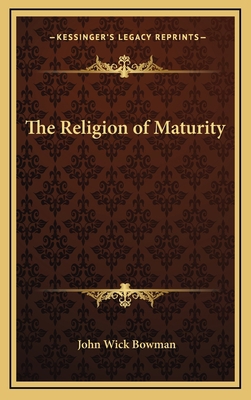 The Religion of Maturity 1163380563 Book Cover