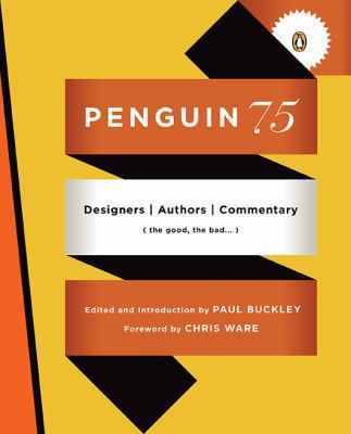 Penguin 75: Designers, Authors, Commentary (the... 0143117629 Book Cover