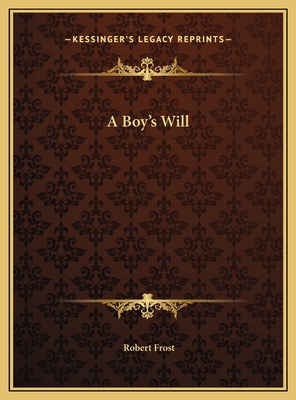 A Boy's Will 1169415490 Book Cover