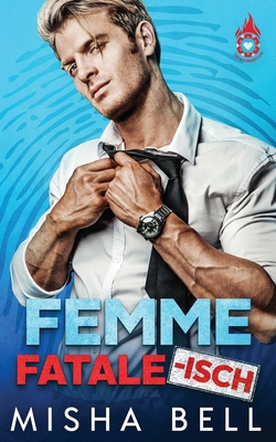 Femme fatale-isch [Dutch] 1631427709 Book Cover