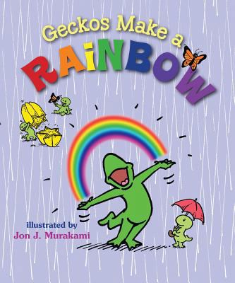 Geckos Make a Rainbow B0079U6XNW Book Cover