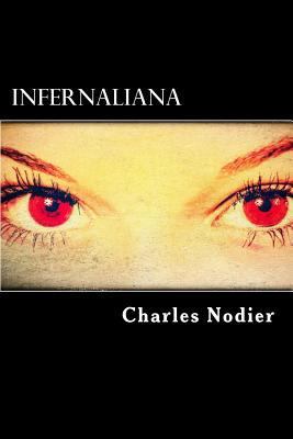 Infernaliana [French] 1535245581 Book Cover