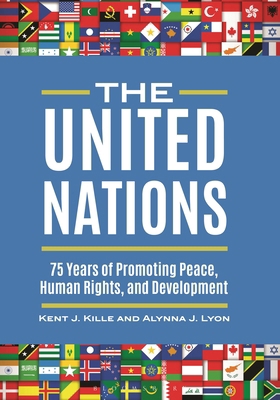 The United Nations: 75 Years of Promoting Peace... 1440851565 Book Cover