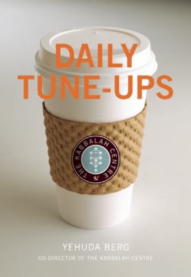 Tune-Ups: A Day-to-Day Guide for Making Your Li... 1571896198 Book Cover