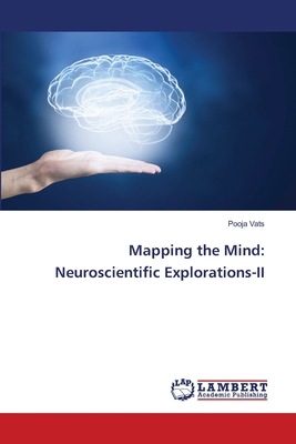 Mapping the Mind: Neuroscientific Explorations-II 6207842332 Book Cover