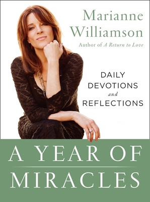A Year of Miracles: Daily Devotions and Reflect... 006220551X Book Cover