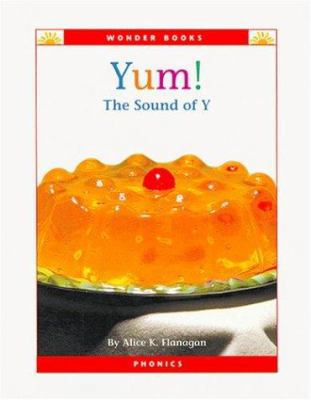 Yum!: The Sound of y 1567667066 Book Cover