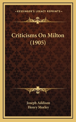 Criticisms On Milton (1905) 1166510417 Book Cover