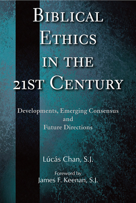 Biblical Ethics in the 21st Century: Developmen... 0809148374 Book Cover