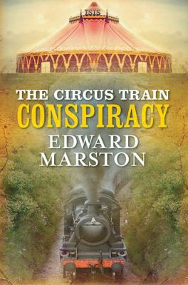 The Circus Train Conspiracy [Large Print] 1785416146 Book Cover
