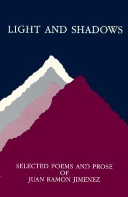 Light And Shadows: Selected Poems and Prose of ... 0934834725 Book Cover