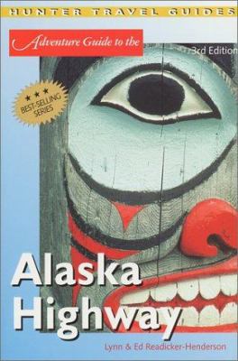 The Alaska Highway 1588431177 Book Cover