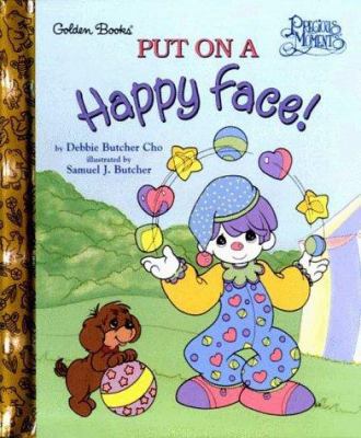 Put on a Happy Face! 0307161668 Book Cover