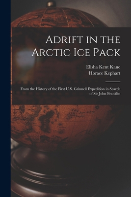 Adrift in the Arctic Ice Pack: From the History... 1014245699 Book Cover