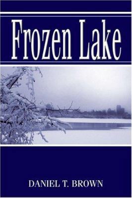 Frozen Lake 1413786642 Book Cover