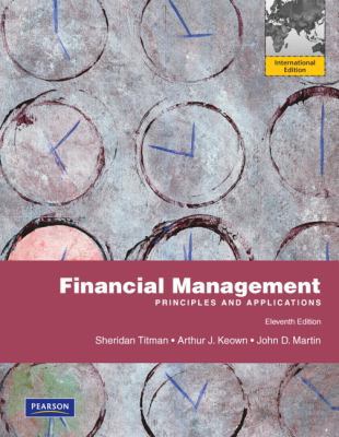 Financial Management: Principles and Applications 0132174227 Book Cover