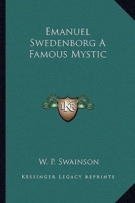 Emanuel Swedenborg A Famous Mystic 1162899387 Book Cover