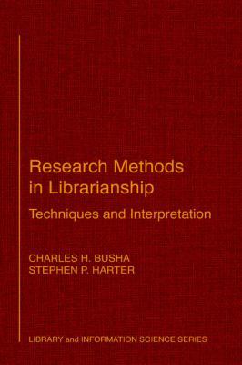 Research Methods in Librarianship: Techniques a... 0121475506 Book Cover