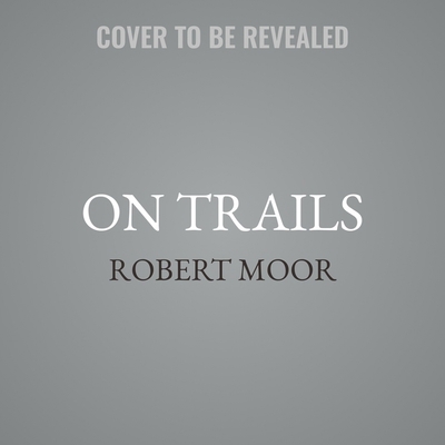 On Trails: An Exploration 1668118777 Book Cover