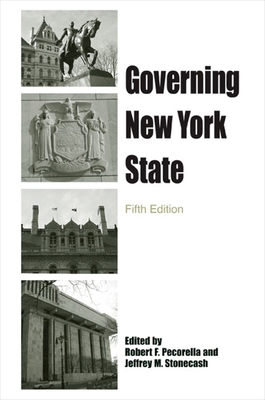 Governing New York State, Fifth Edition 0791466922 Book Cover