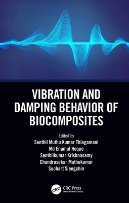 Vibration and Damping Behavior of Biocomposites 103200312X Book Cover