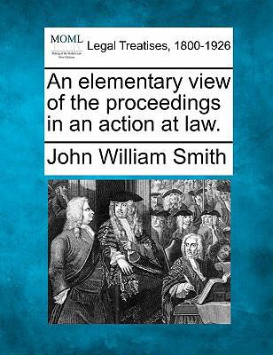 An Elementary View of the Proceedings in an Act... 1240046448 Book Cover