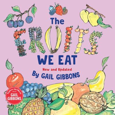 The Fruits We Eat (New & Updated) 0823456846 Book Cover