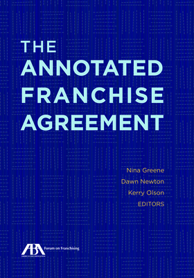The Annotated Franchise Agreement 1641052716 Book Cover