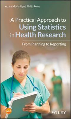 A Practical Approach to Using Statistics in Hea... 1119383579 Book Cover