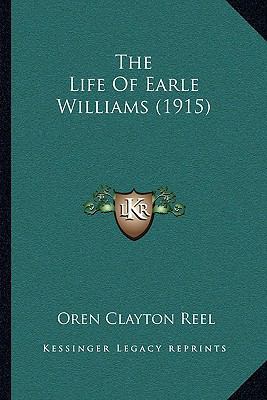 The Life Of Earle Williams (1915) 1166157296 Book Cover