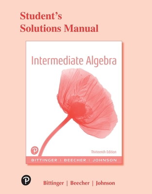 Student Solutions Manual for Intermediate Algebra 0134719069 Book Cover