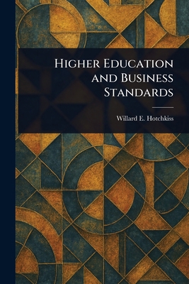 Higher Education and Business Standards 1023298317 Book Cover