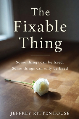 The Fixable Thing B0H6KXQSMG Book Cover