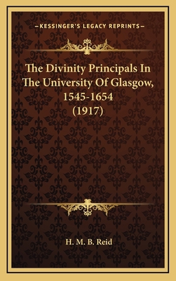 The Divinity Principals In The University Of Gl... 1165854163 Book Cover