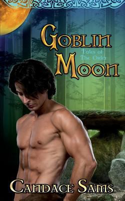 Goblin Moon: Tales of The Order 1718179189 Book Cover