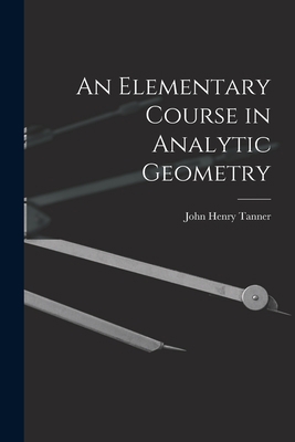 An Elementary Course in Analytic Geometry 1016964080 Book Cover