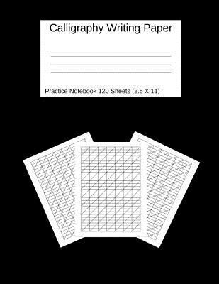 Calligraphy Writing Paper: Practice Notebook 12... 1798686333 Book Cover