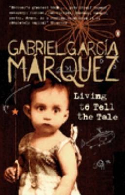 Living To Tell The Tale 0141019425 Book Cover