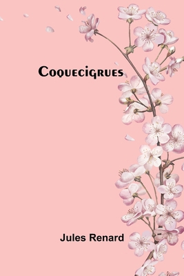 Coquecigrues [French] 9364737032 Book Cover